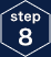 step 8